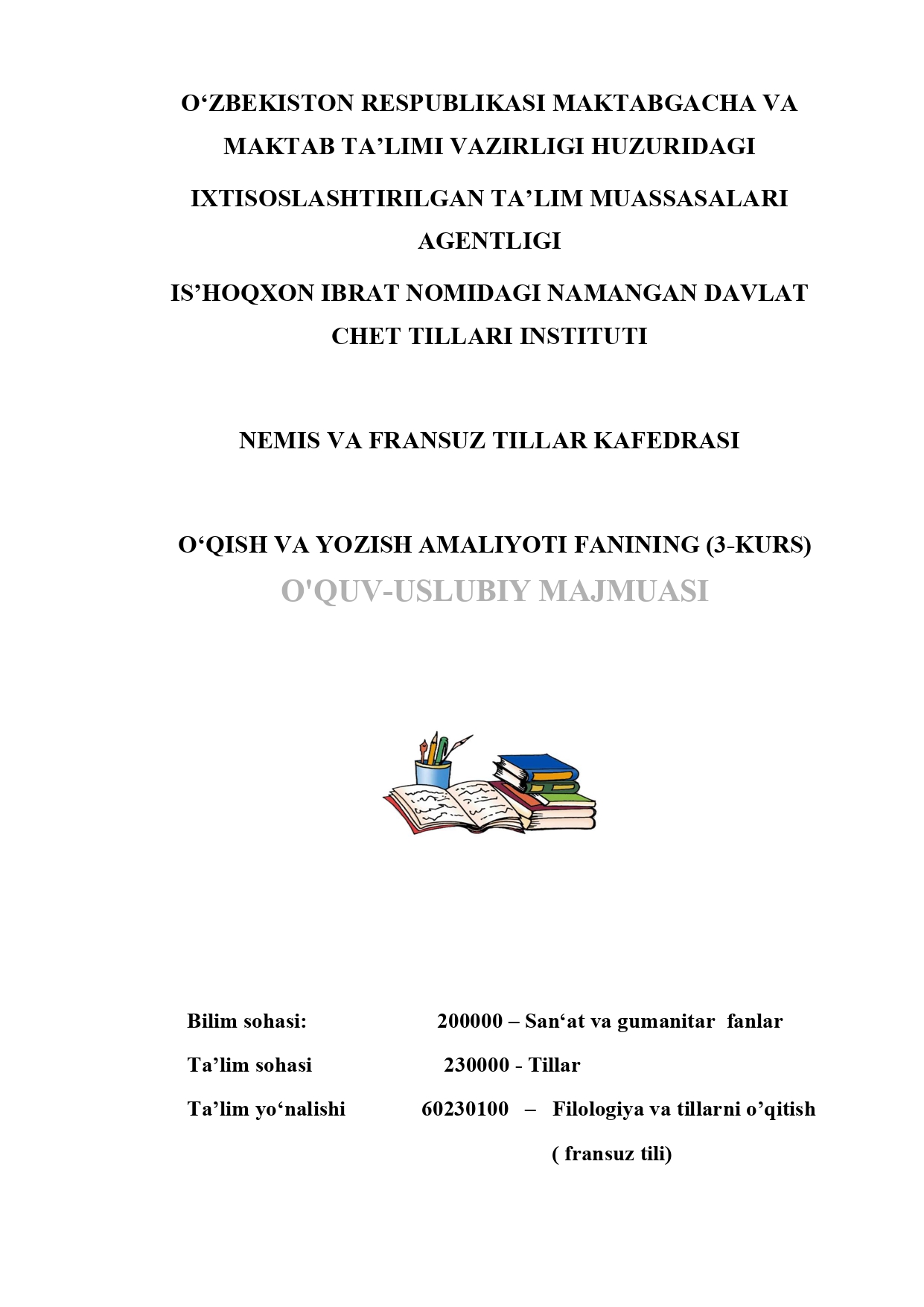 O‘QISH VA YOZISH AMALIYOTI FANINING (3-KURS)